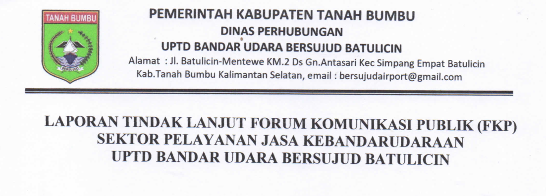 Laporan Tindak Lanjut FKP UPTD. Bandar Udara Bersujud